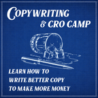 Copywriting & CRO Camp (August 2026)